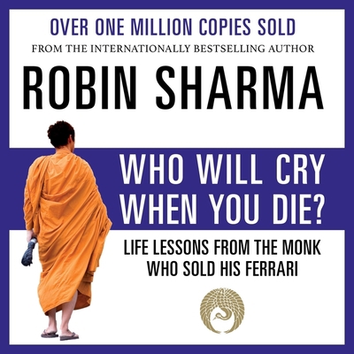 Who Will Cry When You Die? 166513450X Book Cover