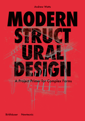 Modern Structural Design: Constructing Complex ... 3035621411 Book Cover