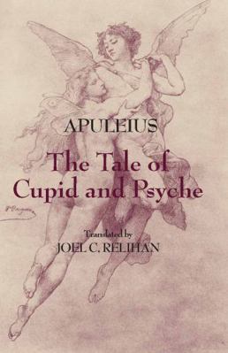 The Tale of Cupid and Psyche 0872209725 Book Cover