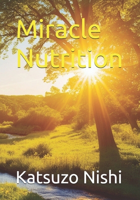 Miracle Nutrition B0DJXYQ8P6 Book Cover