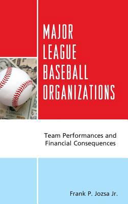 Major League Baseball Organizations: Team Perfo... 1498542786 Book Cover