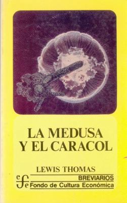 La Medusa y El Caracol [Spanish] 9681613198 Book Cover