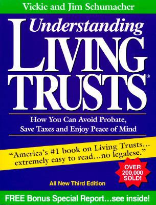 Understanding Living Trusts: How You Can Avoid ... 0945811128 Book Cover