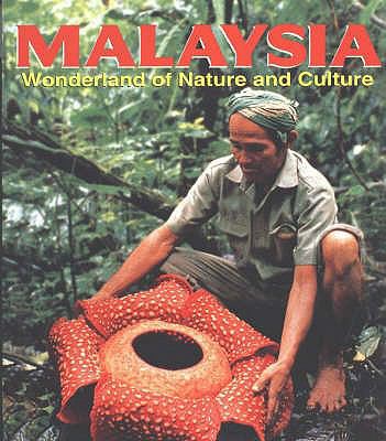 Malaysia: Wonderland of Nature and Culture 981232187X Book Cover