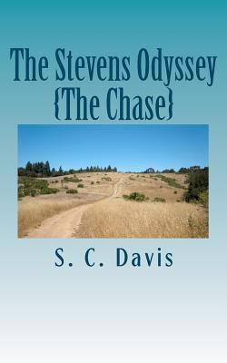 The Stevens Odyssey: {The Chase} 1453786384 Book Cover