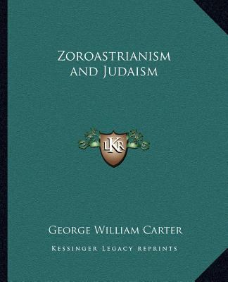 Zoroastrianism and Judaism 1162585269 Book Cover