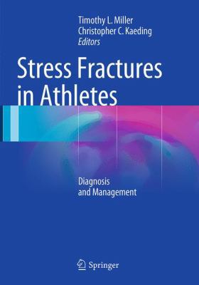 Stress Fractures in Athletes: Diagnosis and Man... 3319380729 Book Cover