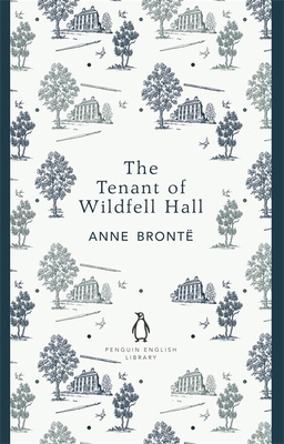 Penguin English Library the Tenant of Wildfell ... 0141199350 Book Cover