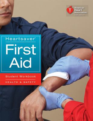 Heartsaver First Aid Student Workbook 1616690186 Book Cover