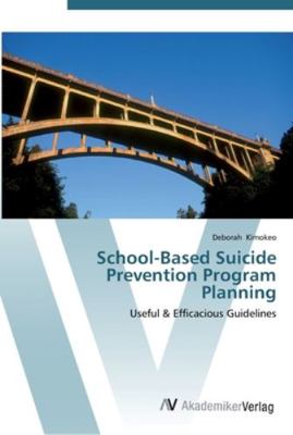 School-Based Suicide Prevention Program Planning 3639453700 Book Cover