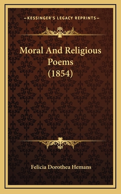 Moral And Religious Poems (1854) 1165629240 Book Cover