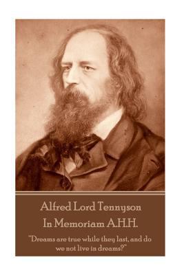 Alfred Lord Tennyson - In Memoriam A.H.H.: "Dre... 1544065280 Book Cover