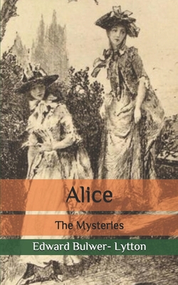 Alice: The Mysteries B087HC39S5 Book Cover