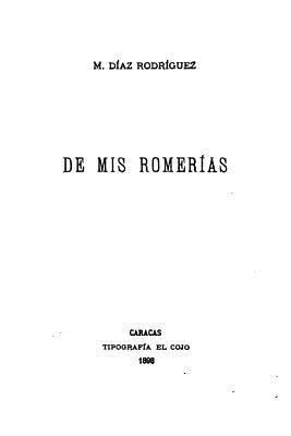 De mis romerías [Spanish] 1530486254 Book Cover