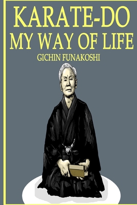 Karate-Do: My Way of Life 1715628047 Book Cover