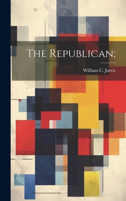 The Republican; 1020785497 Book Cover