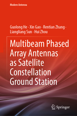 Multibeam Phased Array Antennas as Satellite Co... 9819979099 Book Cover