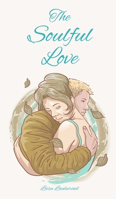 The Soulful Love 9916872341 Book Cover