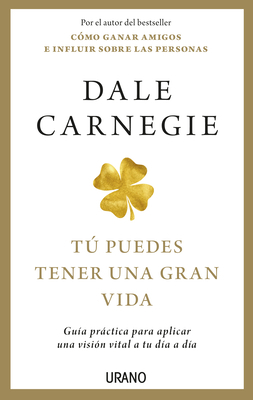 Tu Puedes Tener Una Gran Vida [Spanish] 8417694706 Book Cover