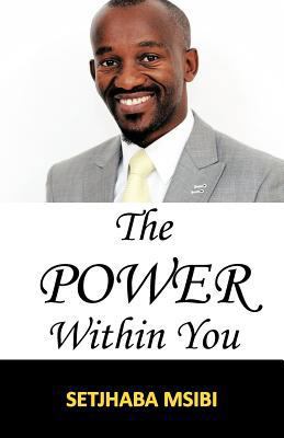 The Power Within You 146691260X Book Cover