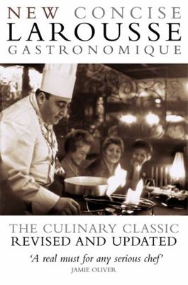 New Concise Larousse Gastronomique 0600616983 Book Cover