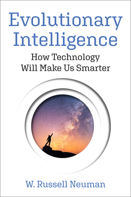 Evolutionary Intelligence: How Technology Will ... 0262048485 Book Cover