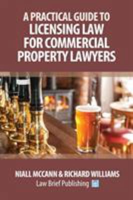 A Practical Guide to Licensing Law for Commerci... 1911035967 Book Cover