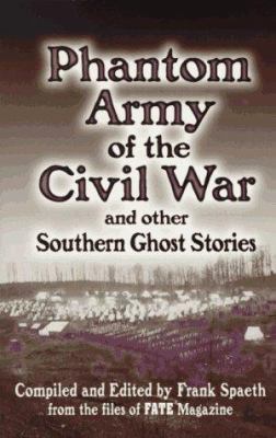 Phantom Army of the Civil War: And Other Southe... 1567182976 Book Cover