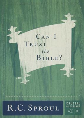 Can I Trust the Bible? 156769182X Book Cover