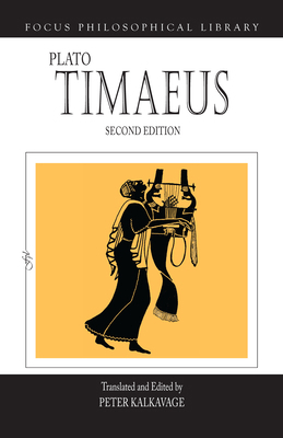 Timaeus (The Focus Philosophical Library) 1585107921 Book Cover