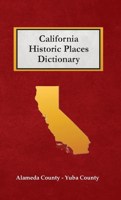 California Historic Places Dictionary B0FFC6PVKR Book Cover