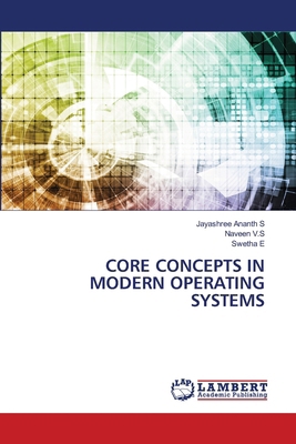 Core Concepts in Modern Operating Systems 6209471706 Book Cover