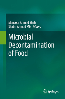Microbial Decontamination of Food 9811951136 Book Cover