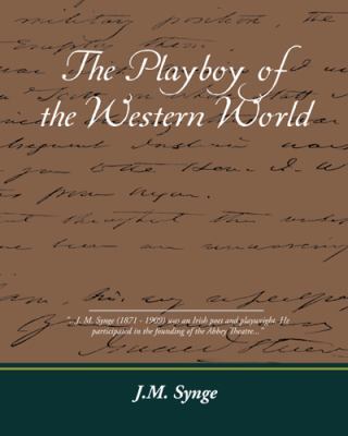 The Playboy of the Western World 160597496X Book Cover