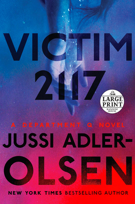 Victim 2117: A Department Q Novel [Large Print] 0593171918 Book Cover