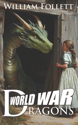 World War Dragons B0GC6RQPLY Book Cover