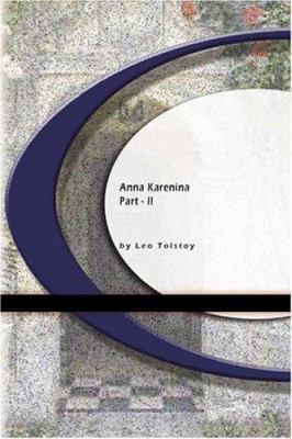 Anna Karenina: Part II 1594562253 Book Cover