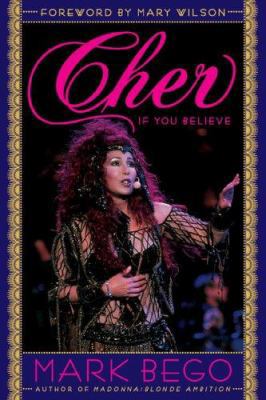 Cher: If You Believe 1589791355 Book Cover