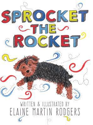 Sprocket the Rocket 145755822X Book Cover