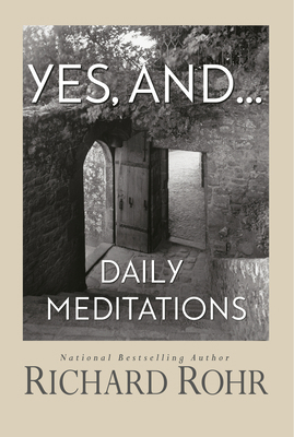 Yes, And: Daily Meditations 1632532921 Book Cover