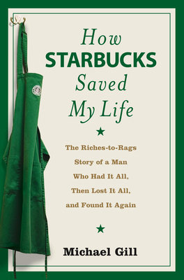 How Starbucks Saved My Life 0007268866 Book Cover