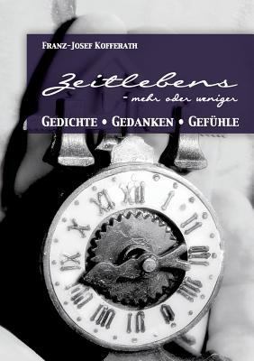 Zeitlebens: - mehr oder weniger [German] 3735722016 Book Cover