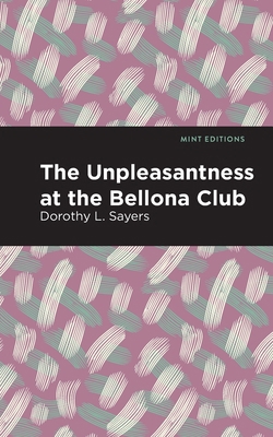 The Unpleasantness at the Bellona Club B0CBM13SWV Book Cover