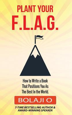 Plant Your Flag 1537048376 Book Cover