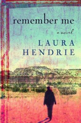 Remember Me: A Novel 0805062181 Book Cover