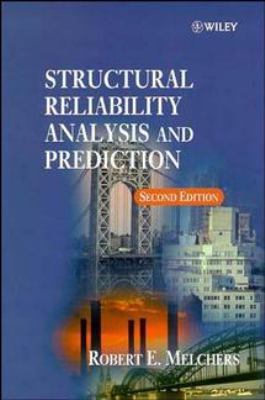 Structural Reliability Analysis 2e 0471987719 Book Cover