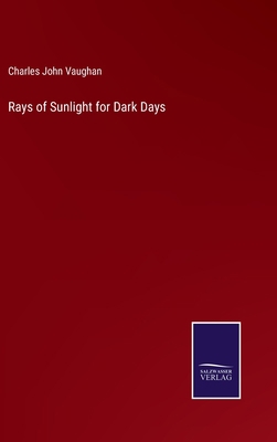 Rays of Sunlight for Dark Days 3375107579 Book Cover