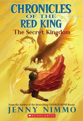 Chronicles of the Red King #1: The Secret Kingdom 0545292417 Book Cover
