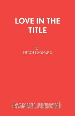 Love in the Title 0573018898 Book Cover