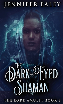 The Dark-Eyed Shaman 482411814X Book Cover